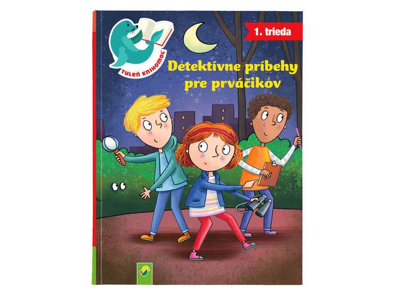 Kniha na precvičovanie čítania (Detektívne príbehy pre prváčikov – 1. trieda) -